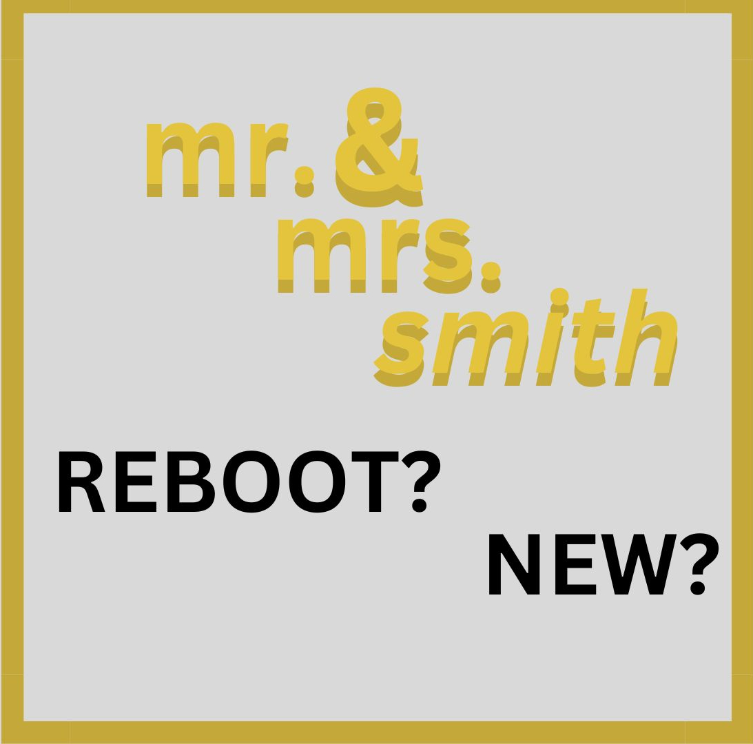 How to correctly recycle an IP: ‘Mr. & Mrs. Smith’ review