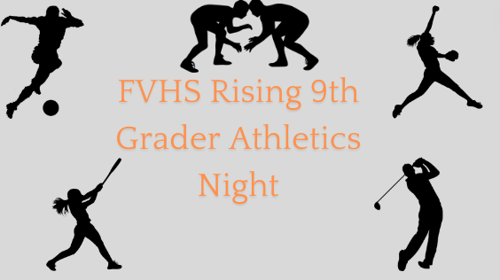 FVHS holds rising ninth grade athletics night.
