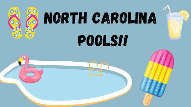 There are loads of fun, family-friendly pools in NC for this upcoming summer!