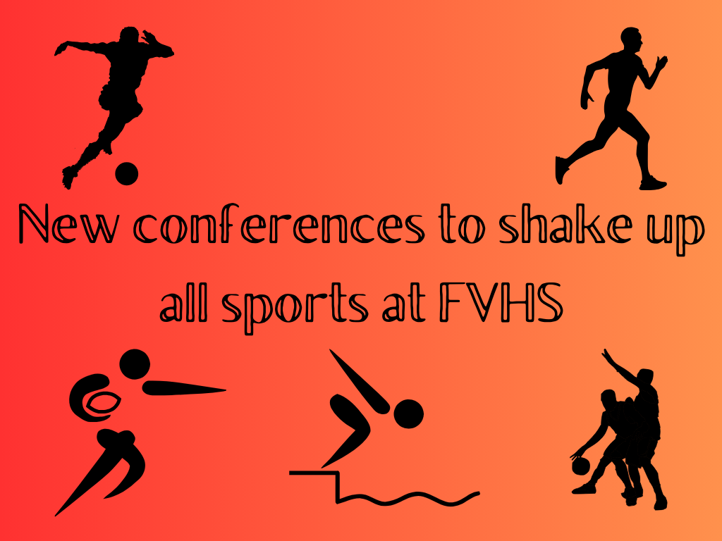 New conferences to shake up all sports at FVHS